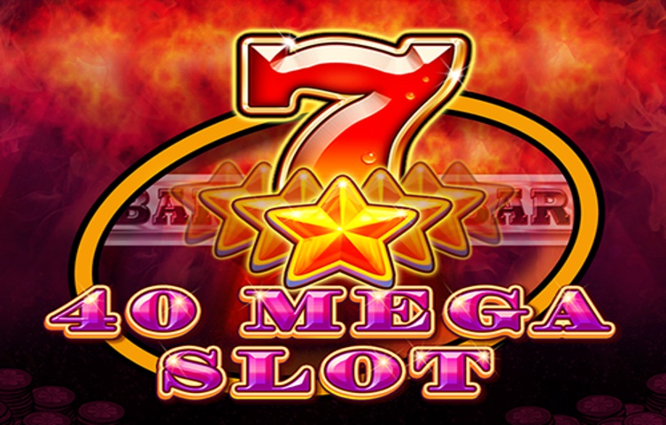 40 Mega Slot