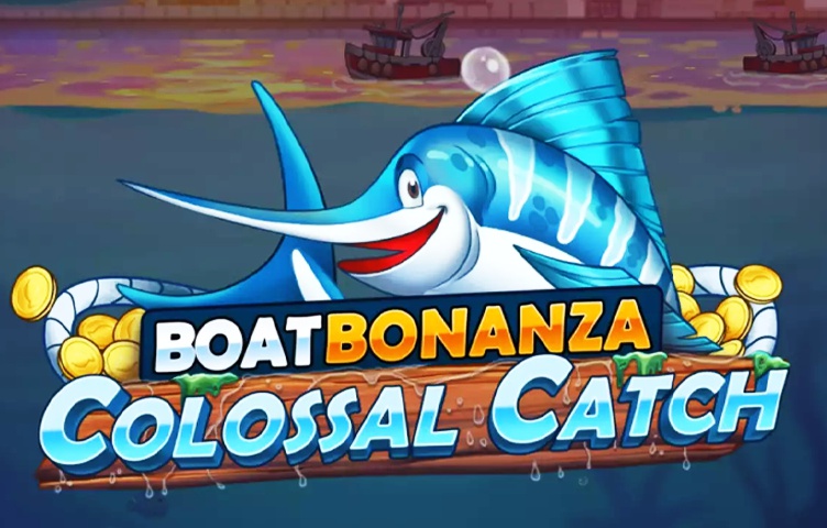 Boat Bonanza Colossal Catch