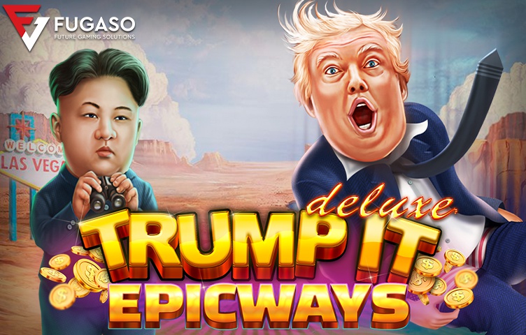 Trump It Deluxe EPICWAYS